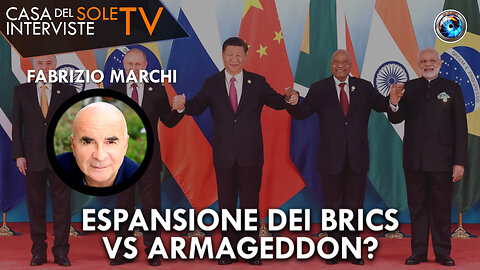 Fabrizio Marchi: espansione dei BRICS vs Armageddon?