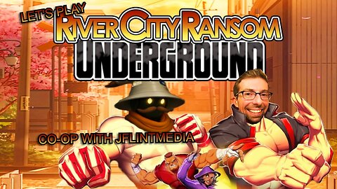 River City Ransom: Underground with JFlintmedia #4