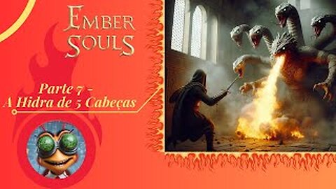 Ember Souls Gameplay - Sem comentários Parte 7 - A Hidra de 5 Cabeças