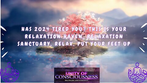 Has 2024 tired You? This is Your Relaxation Haven, Relaxation Sanctuary, Relax, Put Your Feet Up