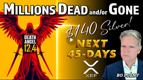 Millions DEAD and GONE as Silver, XRP, Bitcoin Explode! Bo Polny, Noah Christopher