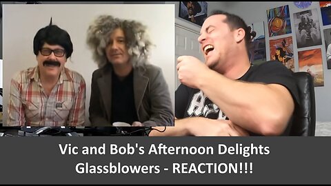 American Reacts to Vic & Bob's Afternoon Delights - The Glassblowers REACTION