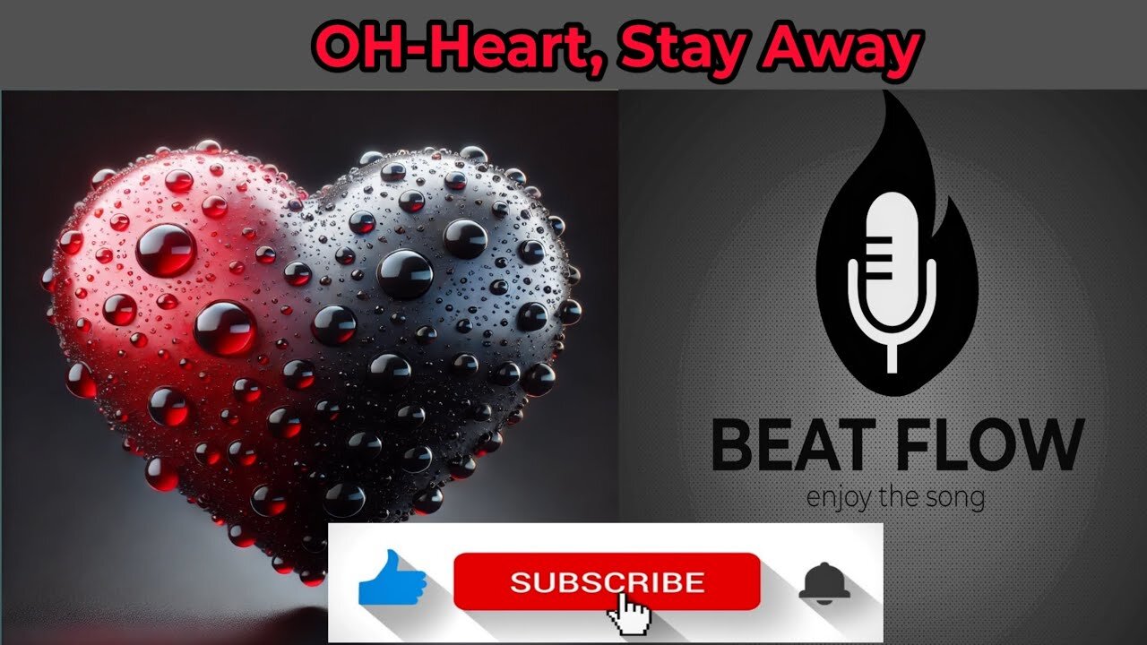 BEAT FLOW--"Oh Heart, Stay Away"