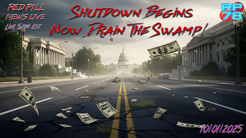 Shutdown Begins - Time To Trim The Fat on Red Pill News Live