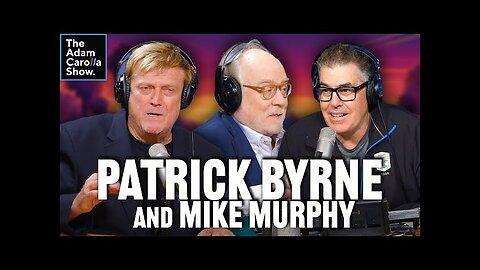 Conspiracies and Coverups with Patrick Byrne + Mike Murphy Talks Chaos in California