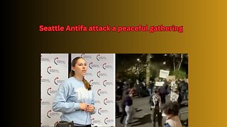 Videos of the Antifa attacks on peaceful students, while U of Washington blames students.