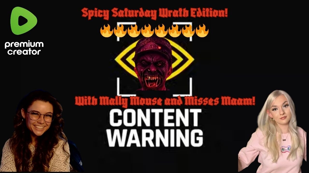Spicy Saturday Wrath Edition with Mally Mouse and Misses Maam! 🔥🔥🔥🔥