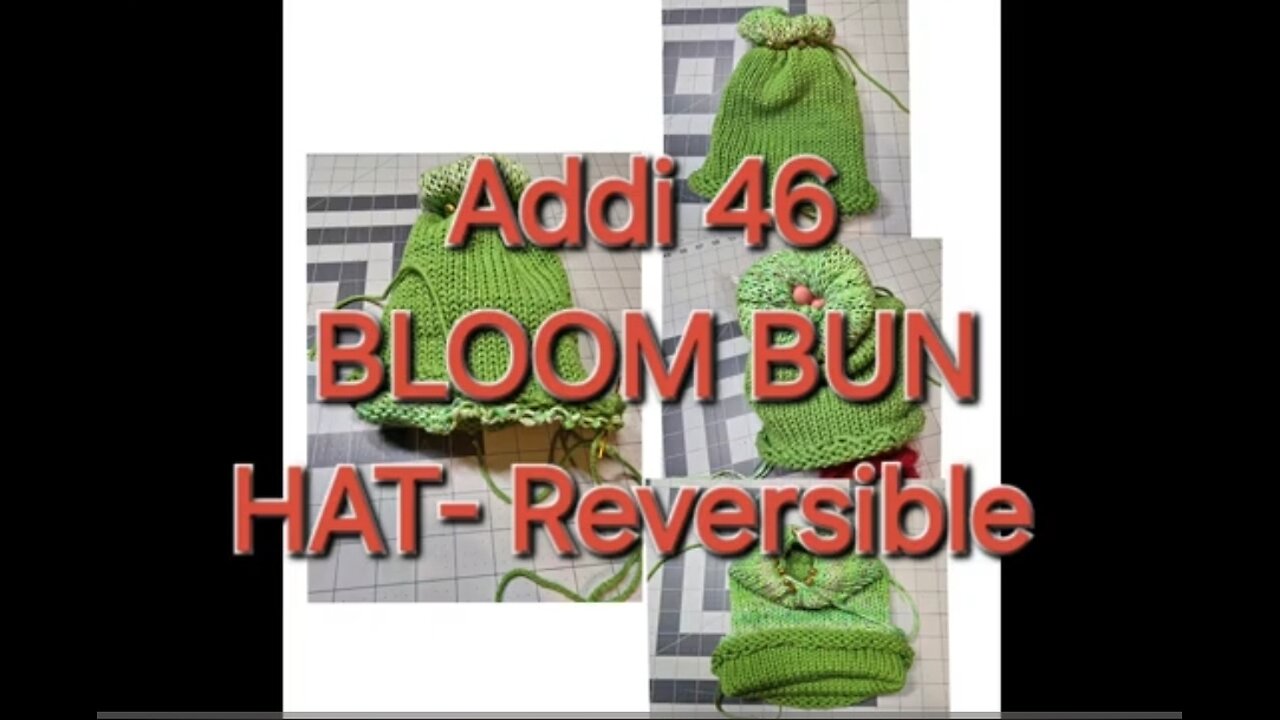 Blooming Bun Hat REVERSIBLE Addi 46 Loom Knitted
