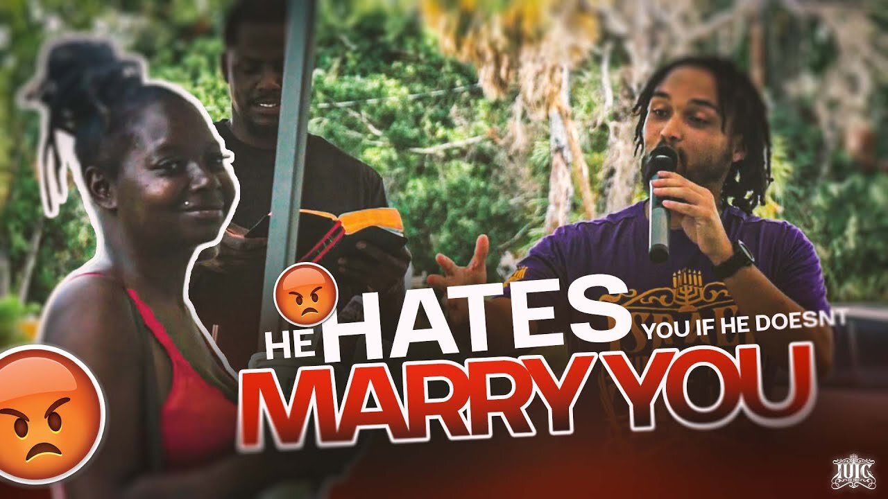 He Hates You If He Doesn't Marry You