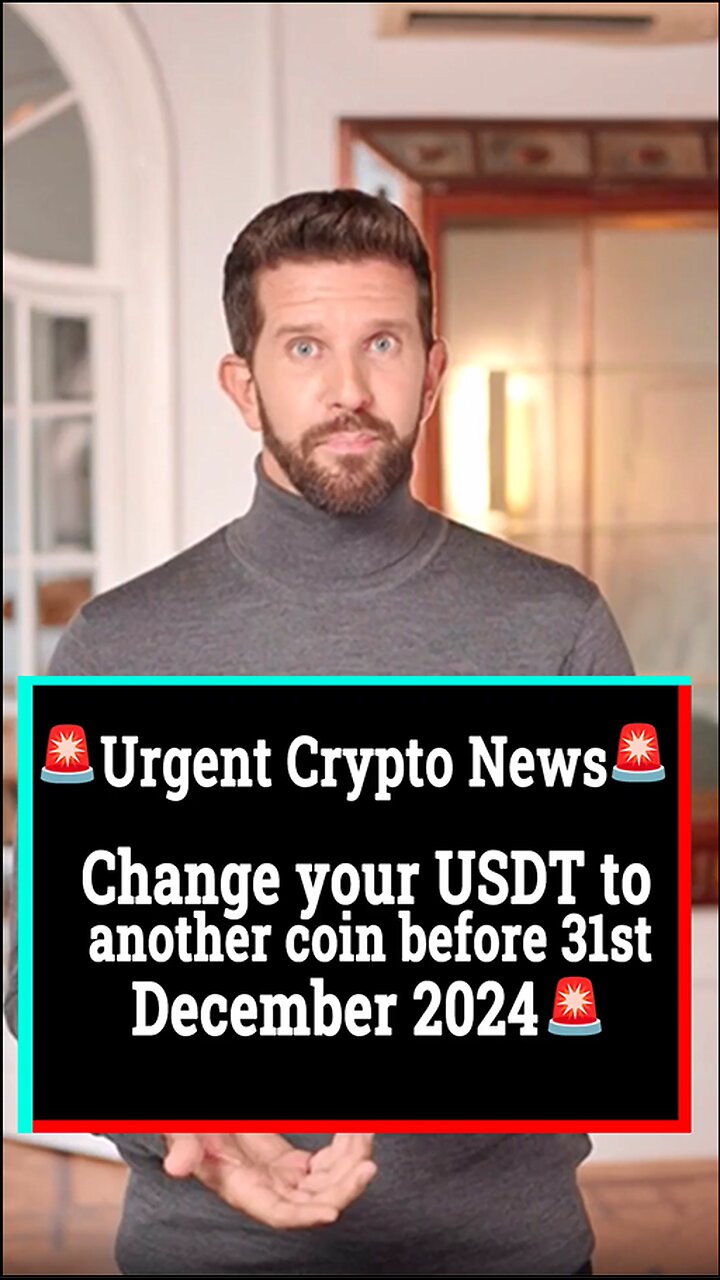 Urgent Crypto News - Change USDT to another Coin ASAP