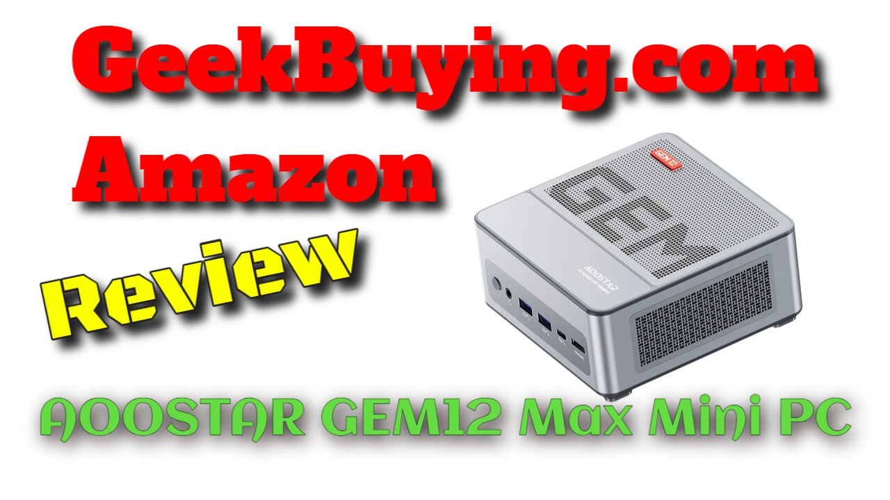 #Review GEM12 MAX Mini PC Ryzen 7