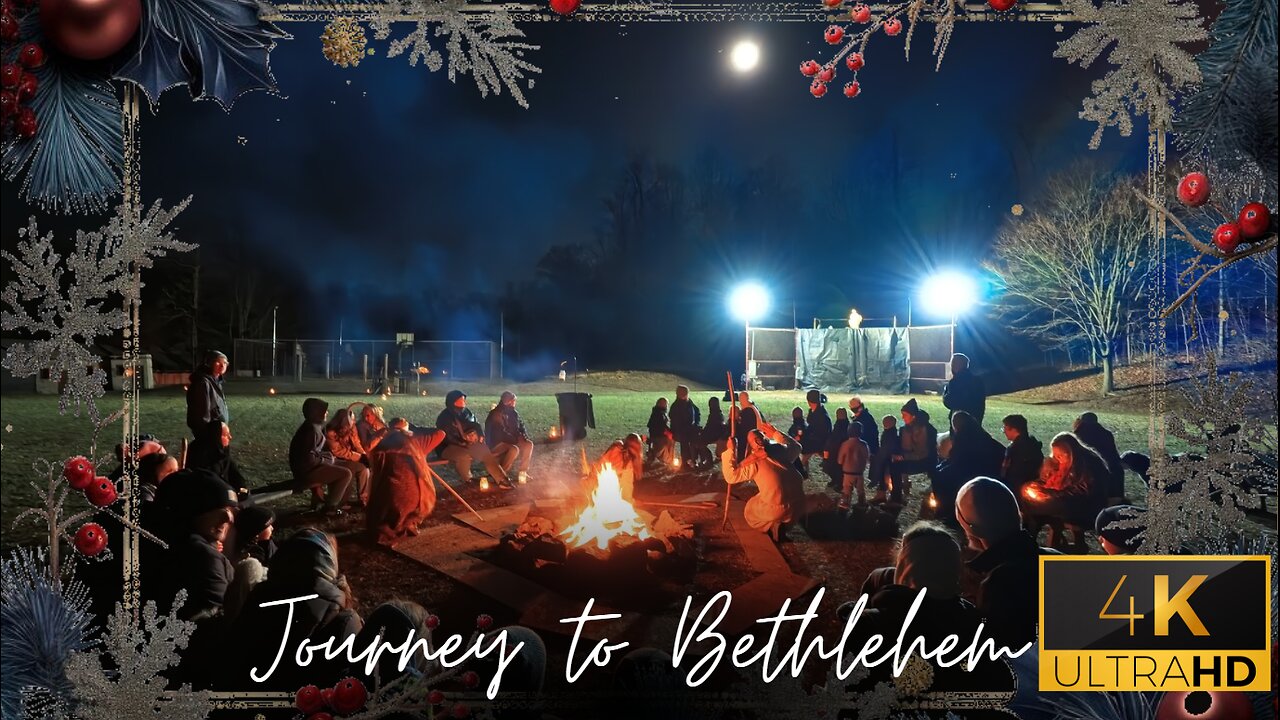 Journey to Bethlehem - Light of the World (4k)