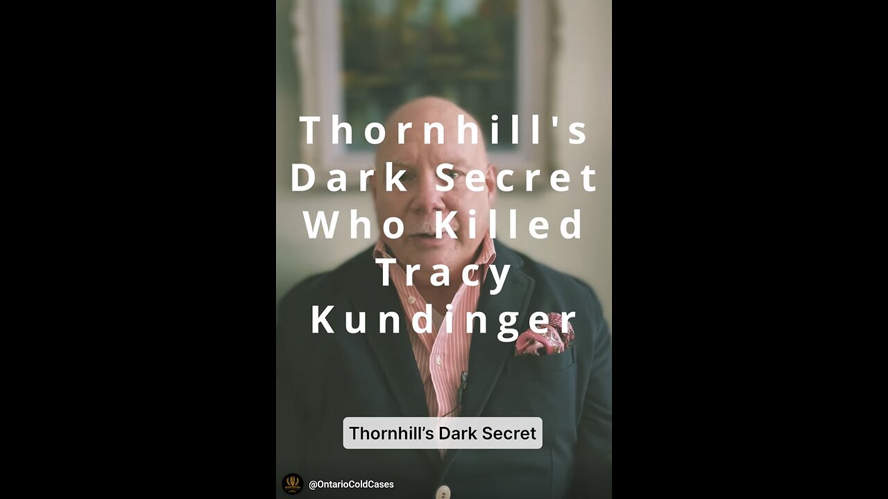 Thornhill’s Dark Secret: Who Killed Tracy Kundinger?
