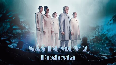 Náš Domov 2 Poslovia- SK titulky