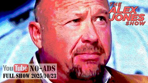 ALEX JONES (NO ADS) 2025/10/23 FULL SHOW