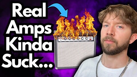 Why Amp Sims ARE BETTER Than Real Amps