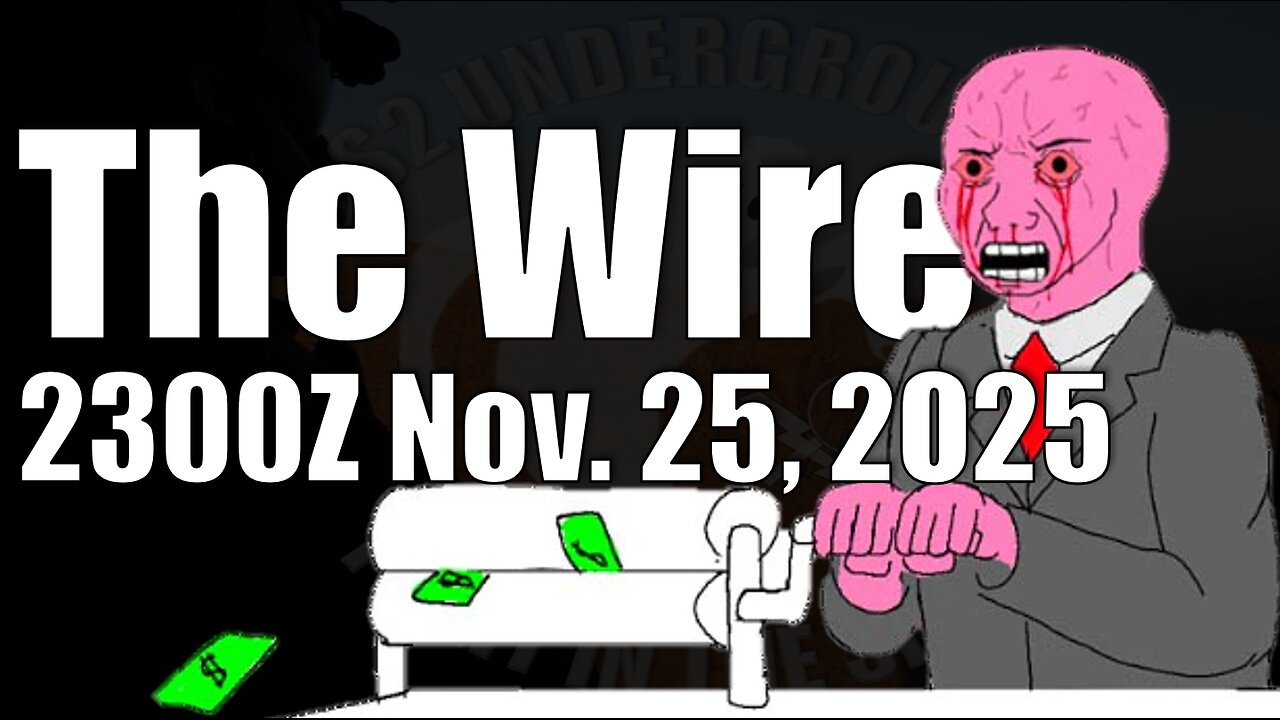 The Wire - November 25, 2025