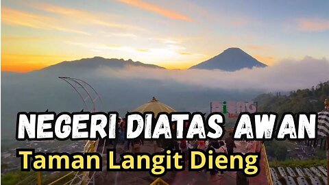 Wisata Hits Diatas Awan | Keindahan Taman Langit Dieng
