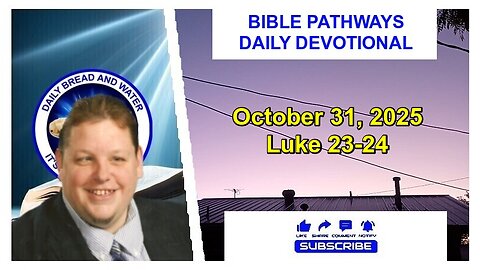 Bible Pathways Daily Devotional Oct 31, 2025