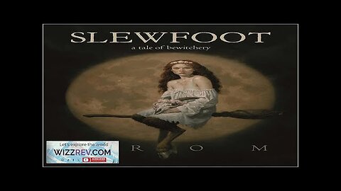 Slewfoot: A Tale Of Bewitchery Review