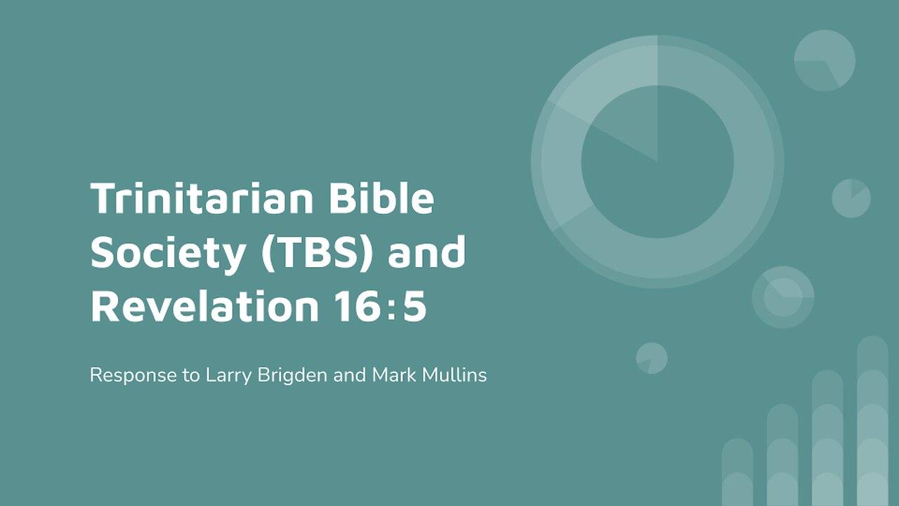 Trinitarian Bible Society (TBS) and Revelation 16:5