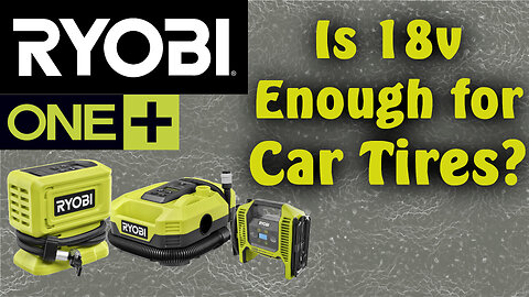 Ryobi 18V Tire Inflators Compared! Which One is Best for You?