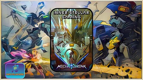 MECHA BREAK - FIRST IMPRESSIONS | DEMO - (PART 1)