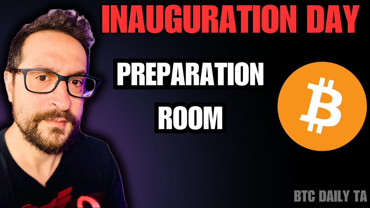 Inaugiration Day: Preparation Room - Bitcoin Today