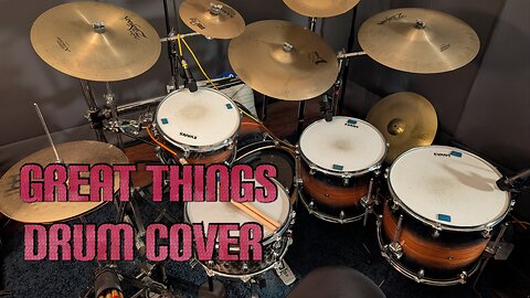 Phil Wickham - Great Things - Drum Cover