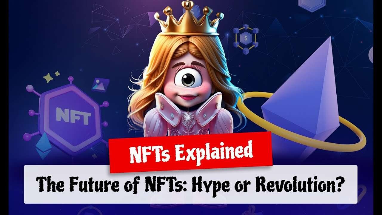 The Future of NFTs: Hype or Revolution?