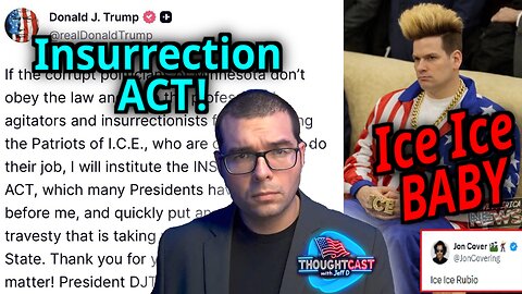 Trump promises INSURRECTION ACT to protect ICE after attacks. ADL subverting both sides. TC 1/15/25