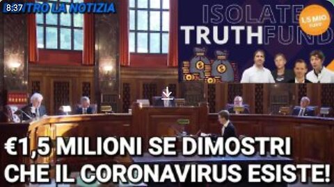 €1.5 MILIONI SE DIMOSTRI CHE IL CORONAVIRUS ESISTE!