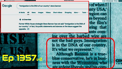 Google AI lie: Steve Bannon “Immigration is in the DNA of our country” 2006 Weinstein statement 1357