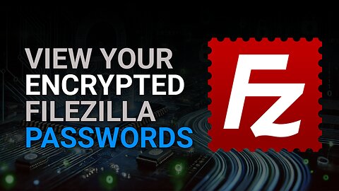 View Encrypted Filezilla Passwords as Plain Text