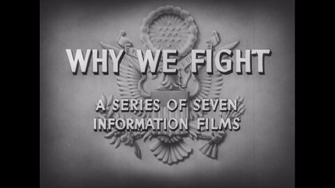 Why We Fight (1942–1945)