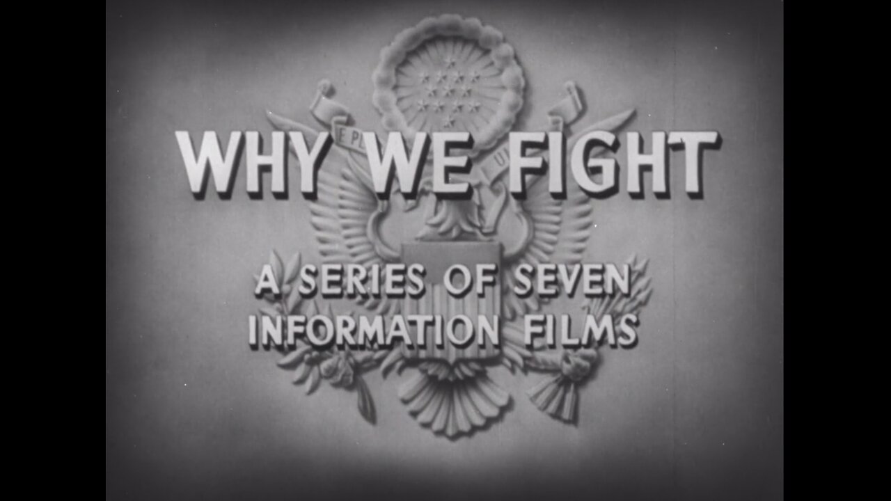 Why We Fight (1942–1945)