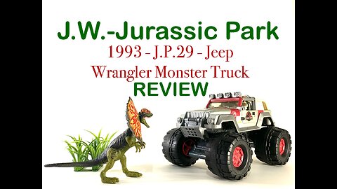 Jurassic Park - JP29 Jeep Wrangler Monster Truck (Mattel / Matchbox) Review