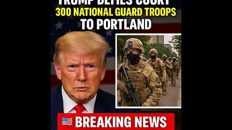 🚨 Trump Defies Court — Deploys 300 National Guard Troops to Portland Amid Rising Tension 🇺🇸