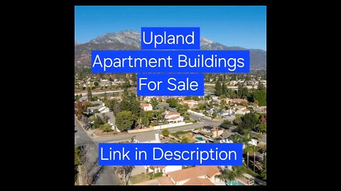 Upland - Apartment Buildings For Sale 🏢