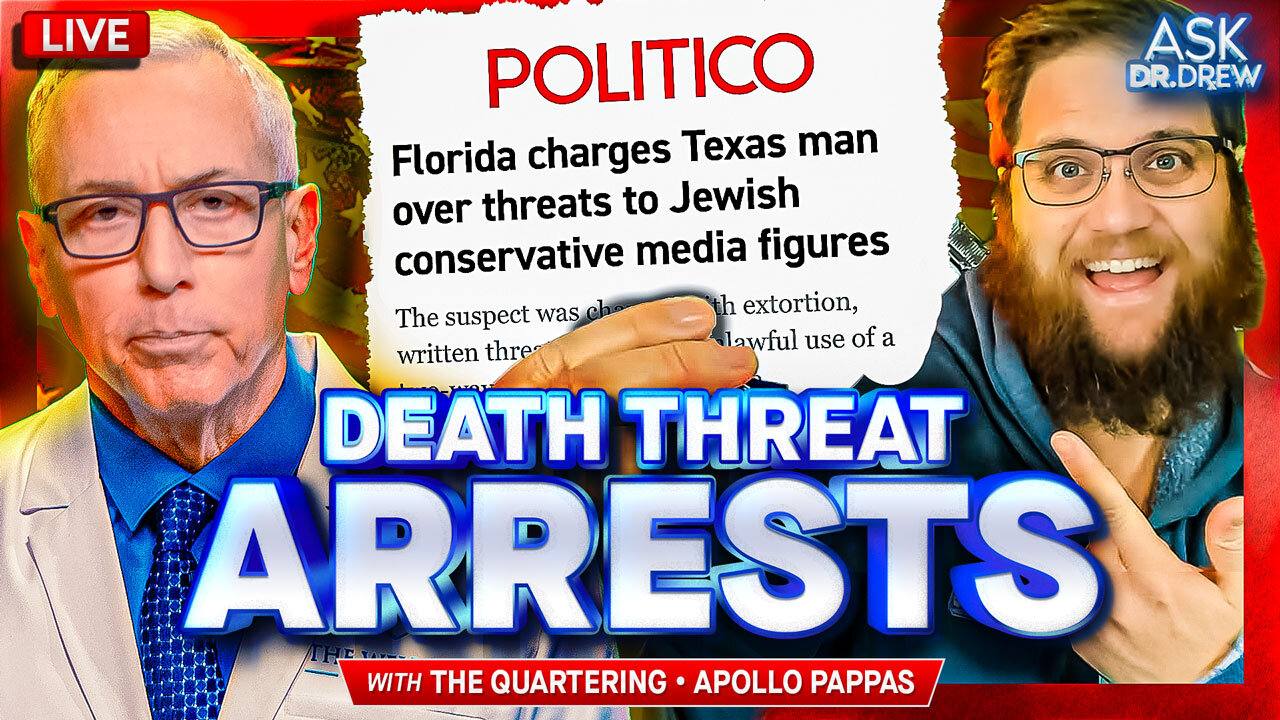 The Quartering: Conservative Influencers Receive More Death Threats In Wake Of Charlie Kirk Assassination + Apollo Pappas on Tina Peters Dominion Case – Ask Dr. Drew
