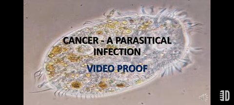 CANCER - PROOF ITS A PARASITICAL INFECTION PT 2