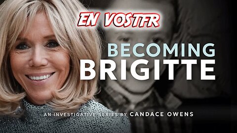 Devenir Brigitte - Un Passé Inaccessible Épisode 2 (VOSTFR)