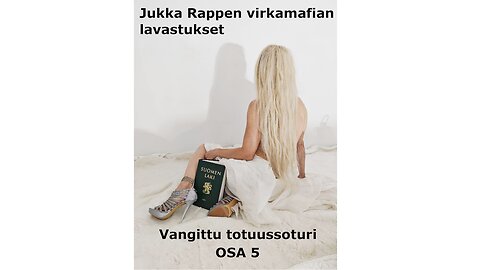 Jukka Rappen virkamafian lavastukset