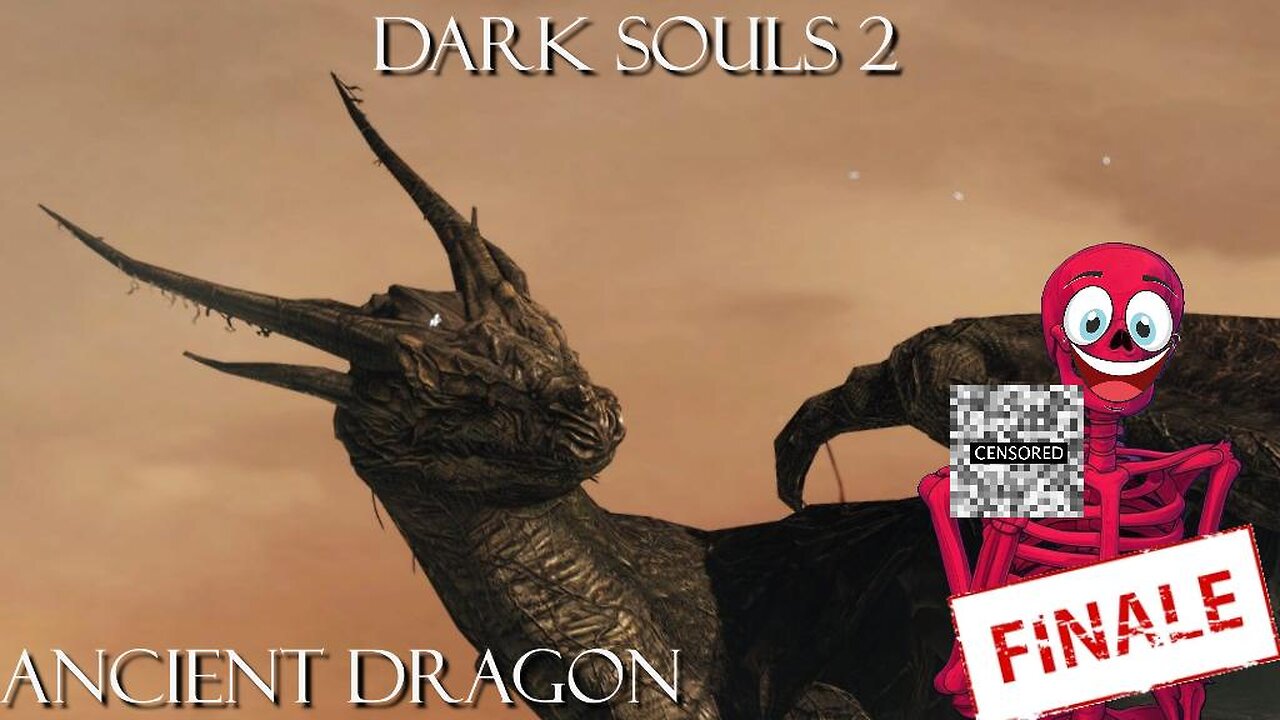 Dark Souls 2 Ep 93: Ancient Dragon