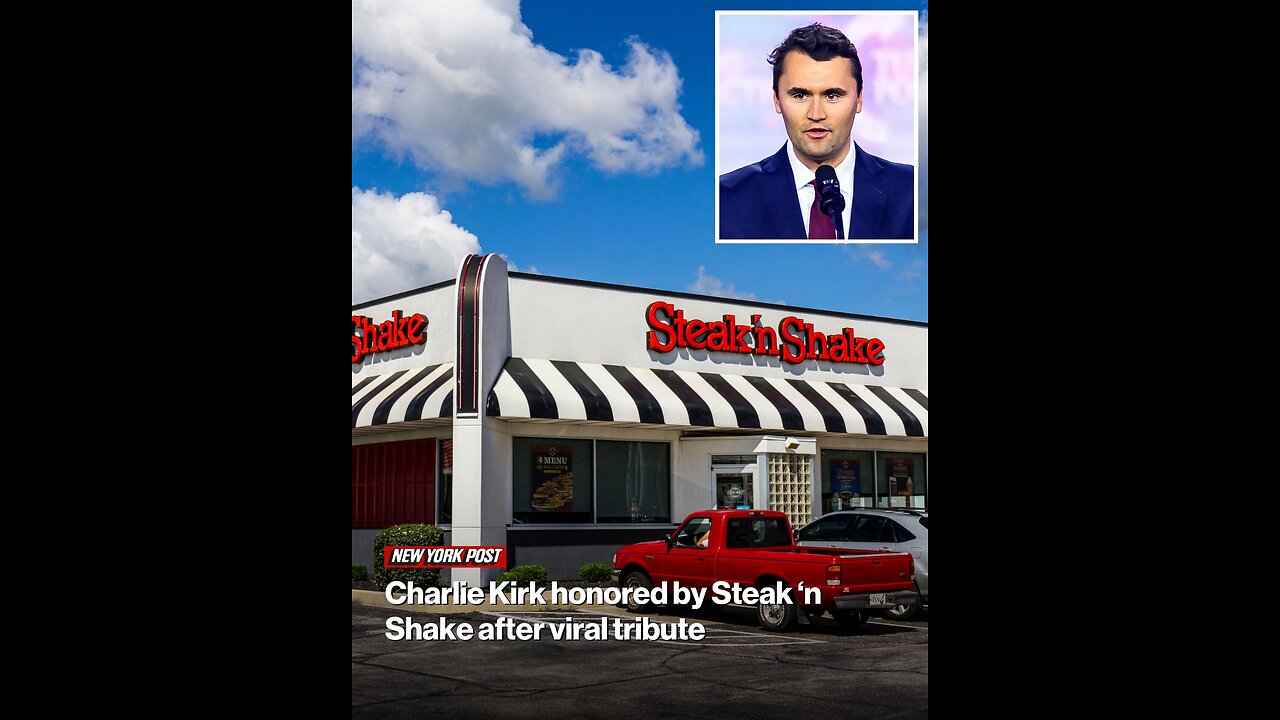 Charlie Kirk honored by Steak ‘n Shake after viral tribute