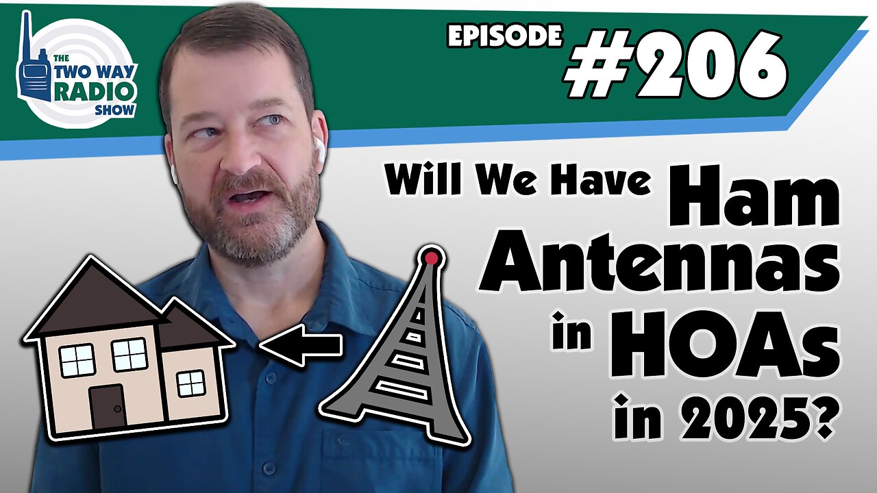 Will We Have Ham Antennas in HOAs in 2025? | TWRS-206
