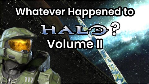 Whatever Happened to Halo 3 and Halo Reach?