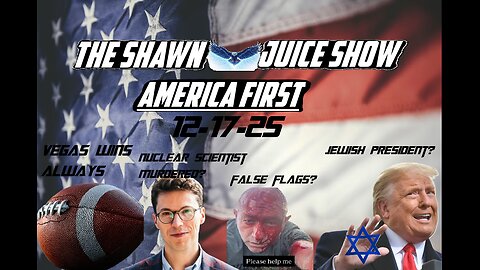 The Shawn Juice Show 12-17-25