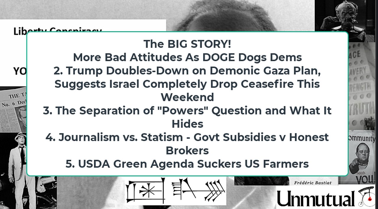 Liberty Conspiracy LIVE 2-11-25 DOGE Dogs, Trump OKS IDF Gaza Slaughter, More