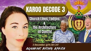 Connecting with Jessie Czebotar #221 - Karoo Decode 3: Church Lines, Lodges & the Architecture of Control (November 2025)